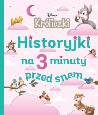 Króliczki Disney. Historyjki na 3 minuty przed snem