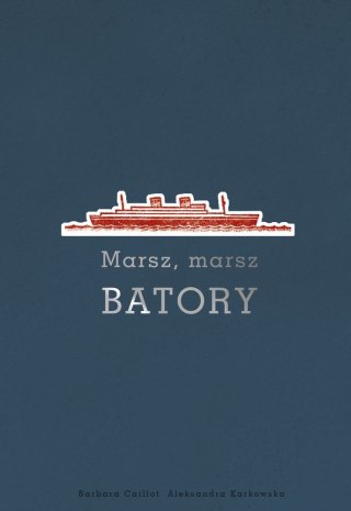 Marsz, marsz Batory
