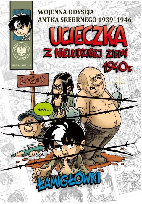 Ucieczka z nieludzkiej ziemi 1940 r. Łamigłówki