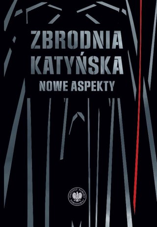 Zbrodnia katyńska. Nowe aspekty