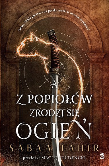 A z popiołów zrodzi się ogień. Tom 1