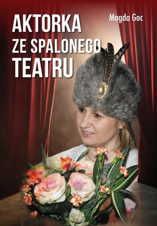 Aktorka ze spalonego teatru