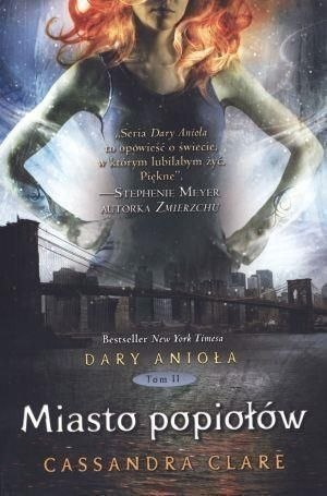 Miasto popiołów dary anioła Tom 2