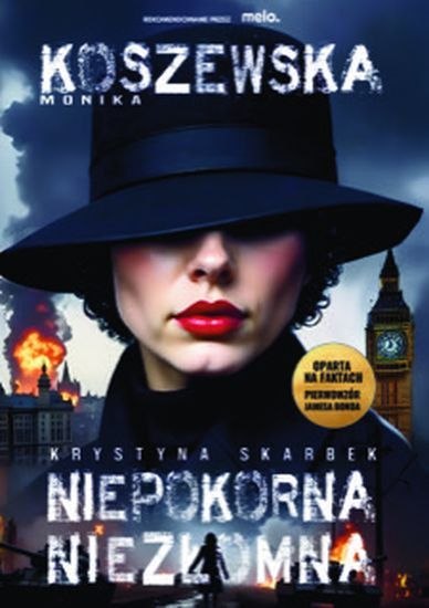 Niepokorna, niezłomna Krystyna Skarbek