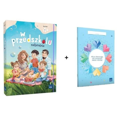 PAKIET Superpakiet W przedszkolu naturalnie. Poziom A+ Arkusz obserwacyjny cech rozwojowych dziecka 4-letniego