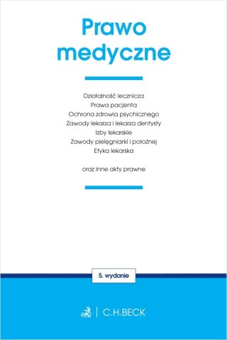 Prawo medyczne oraz inne akty prawne wyd. 5