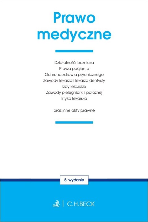 Prawo medyczne oraz inne akty prawne wyd. 5