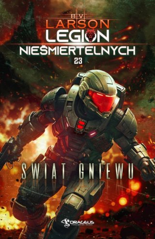 Świat Gniewu. Legion Nieśmiertelnych. Tom 23