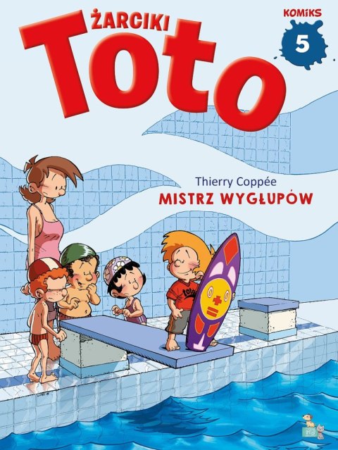 Mistrz wygłupów. Żarciki Toto. Komiks. Tom 5