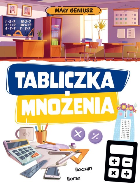 Tabliczka mnożenia. Mały geniusz