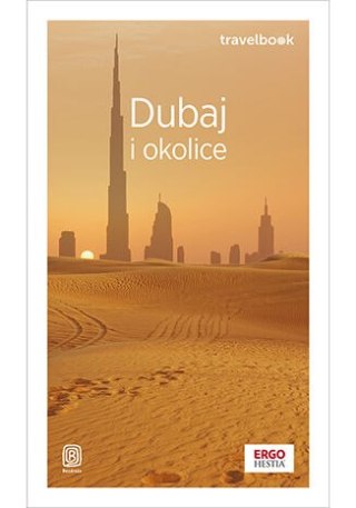 Dubaj i okolice. Travelbook wyd. 4