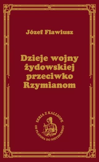 Dzieje wojny żydowskiej przeciwko Rzymianom [Wojna Żydowska]