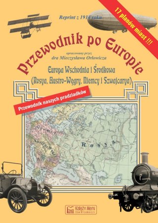Przewodnik po Europie - Europa środkowa i wschodnia. Reprint z 1914 r. wyd. 2