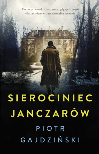 Sierociniec Janczarów. Rafał Terlecki. Tom 1