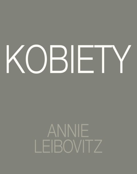 Annie Leibovitz. Kobiety