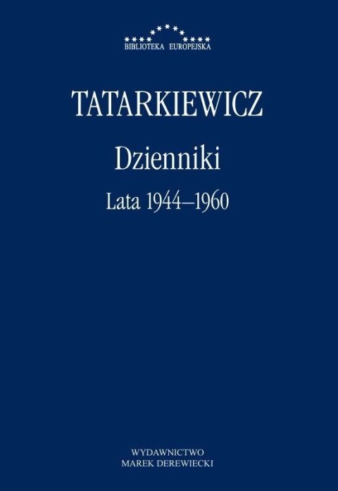 Dzienniki. Tom 1. Lata 1944-1960