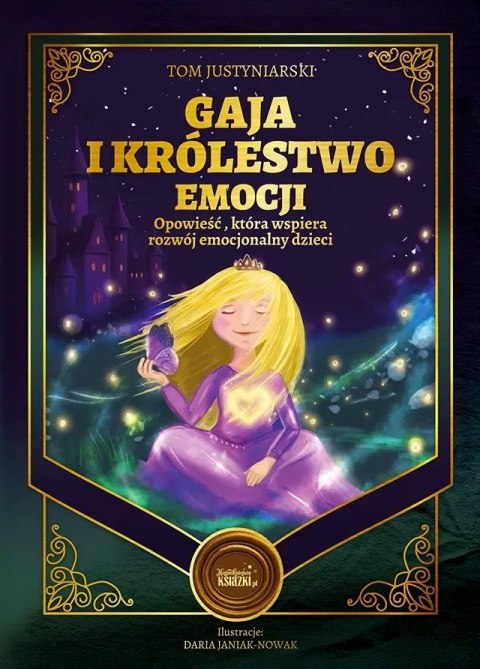 Gaja i królestwo emocji. Opowieść, która wspiera rozwój emocjonalny dzieci