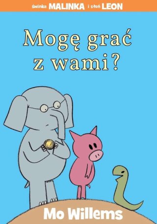 Mogę grać z wami świnka malinka i słoń leon