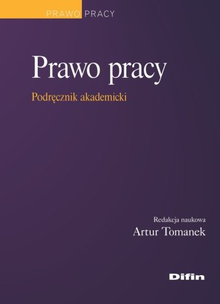 Prawo pracy. Podręcznik akademicki