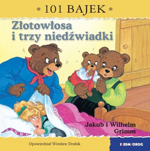 Złotowłosa i trzy niedźwiadki. 101 bajek