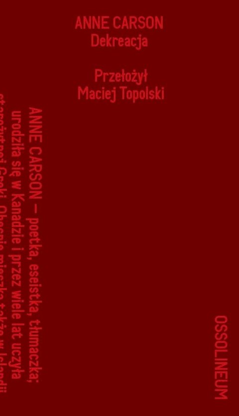 Dekreacja. Wiersze, eseje, opera