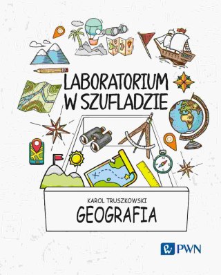 Laboratorium w szufladzie. Geografia. LABORATORIUM W SZUFLADZIE