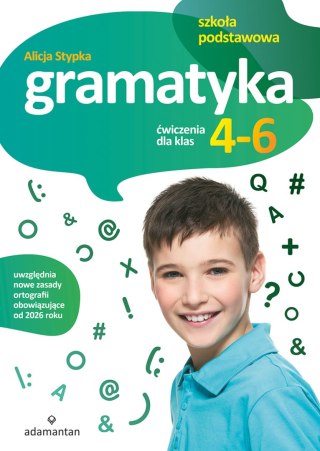 Gramatyka. Ćwiczenia dla klas 4-6 szkoły podstawowej wyd. 2