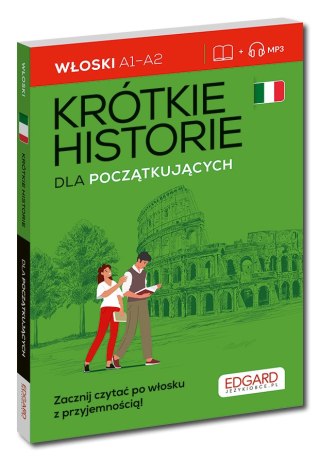 Włoski Krótkie historie. Dla początkujących. Poziom A1-A2