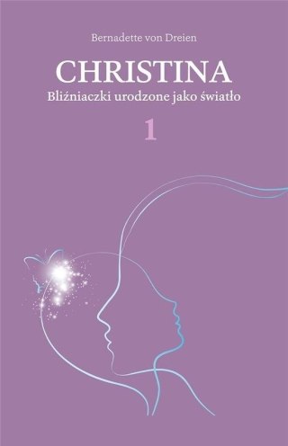 Bliźniaczki urodzone jako światło. Christina Tom 1
