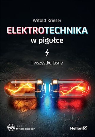 Elektrotechnika w pigułce. I wszystko jasne