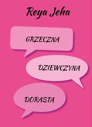 Grzeczna dziewczyna dorasta