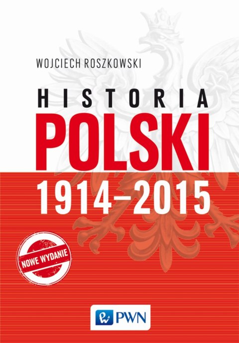 Historia Polski 1914-2015 wyd. 12